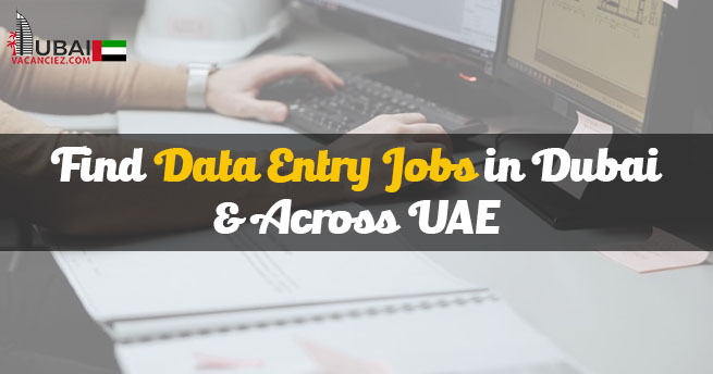 Data Entry Jobs in Dubai