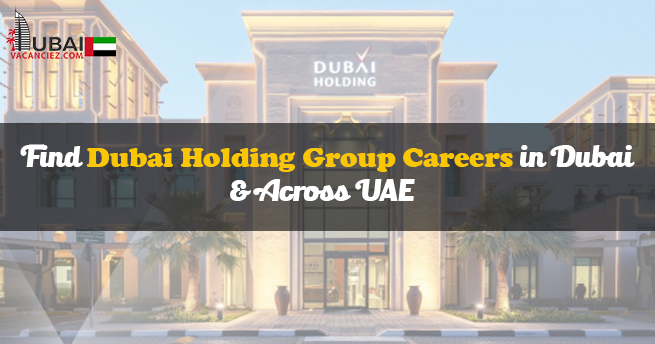Dubai Holding Group Careers